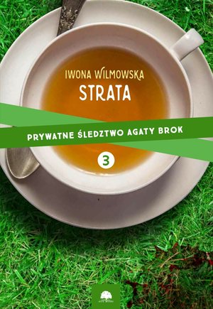 Strata. Prywatne śledztwo Agaty Brok cz. 3 – ebooki