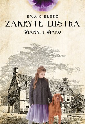 Zakryte lustra. Tom 2. Wianki i wiano – ebooki