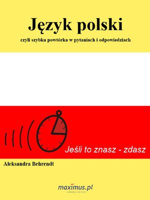 Język polski, czyli szybka powtórka w pytaniach i odpowiedziach – ebook
