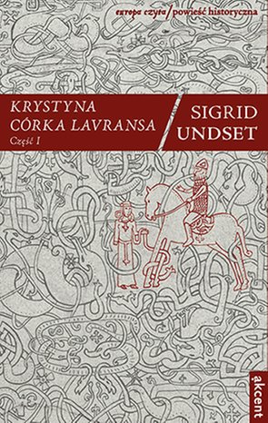 Krystyna córka Lavransa cz. 1 – ebooki