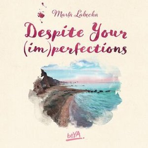 Despite Your (im)perfections. Dotrzymaj złożonej mi obietnicy – audiobook