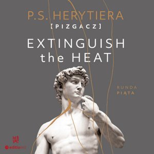 Extinguish the Heat. Runda piąta – audiobook