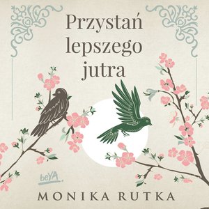 Przystań lepszego jutra – audiobook