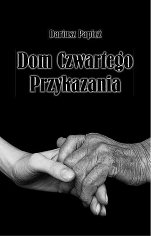 Dom Czwartego Przykazania – ebooki