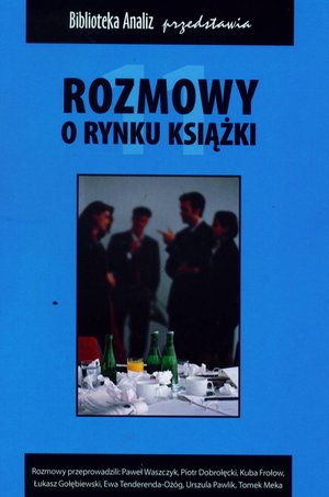 Rozmowy o rynku książki. Tom 11 – ebooki