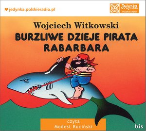 Burzliwe dzieje pirata Rabarbara – audiobooki