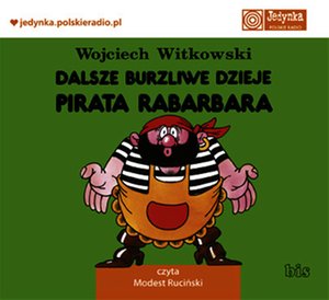 Dalsze burzliwe dzieje pirata Rabarbara - audiobook – audiobooki