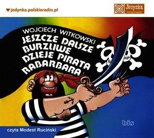 Jeszcze dalsze burzliwe dzieje pirata Rabarbara – audiobooki
