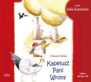 Dla dzieci i młodzieży: Kapelusz Pani Wrony – audiobooki