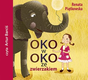 Oko w oko ze zwierzakiem – audiobooki