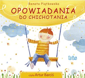 Opowiadania do chichotania – audiobooki