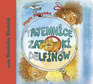 Tajemnice Zatoki Delfinów – audiobooki