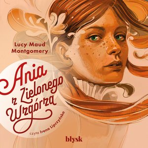 Ania z Zielonego Wzgórza – audiobooki