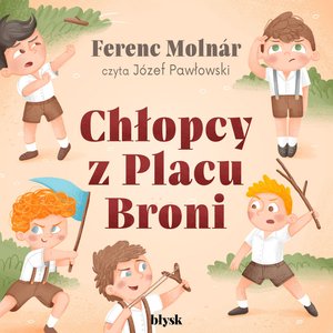 Chłopcy z Placu Broni – audiobook