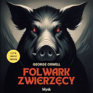 Folwark zwierzęcy – ebooki