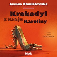 Krokodyl z Kraju Karoliny – audiobooki
