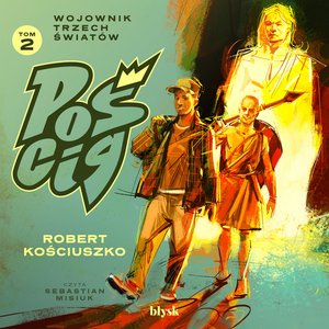 Pościg. Wojownik Trzech Światów – audiobooki