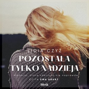 Pozostała tylko nadzieja – audiobooki
