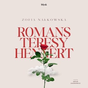 Romans Teresy Hennert – audiobooki