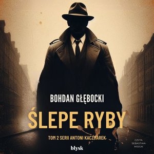 Ślepe ryby – audiobooki