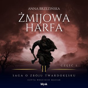 Żmijowa harfa. Część 1 – audiobook