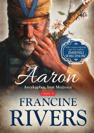 Aaron. Arcykapłan, brat Mojżesza. – ebooki