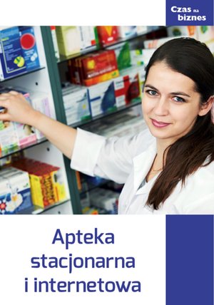 Apteka stacjonarna i internetowa – ebooki