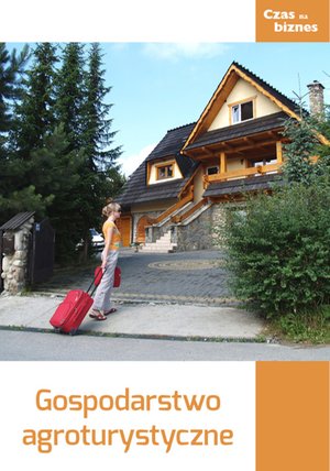 Gospodarstwo agroturystyczne – ebooki