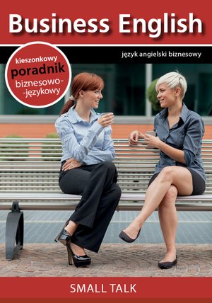 Small talk - Rozmowy towarzyskie – ebooki