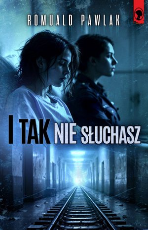 I tak nie słuchasz – ebooki