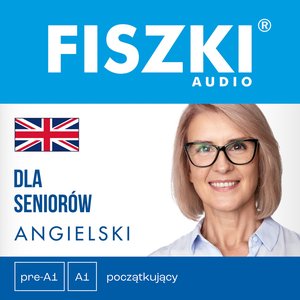 FISZKI audio - angielski - Dla seniorów – audiobooki