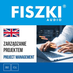 Angielski: FISZKI audio - angielski biznes - Zarządzanie projektem – audiobooki