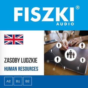 Angielski: FISZKI audio - angielski biznes - Zasoby ludzkie – audiobooki