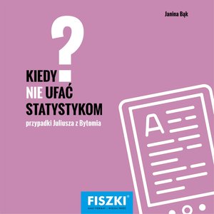 Kiedy NIE ufać statystykom? – ebooki