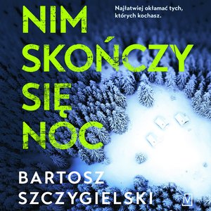 Nim skończy się noc – audiobooki