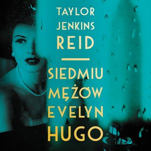 Siedmiu mężów Evelyn Hugo – audiobooki