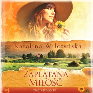 Stacja Jagodno. Zaplatana miłość – audiobooki