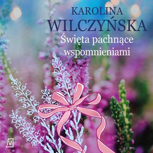 Święta pachnące wspomnieniami – audiobooki