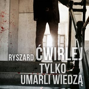 Tylko umarli wiedzą – audiobooki