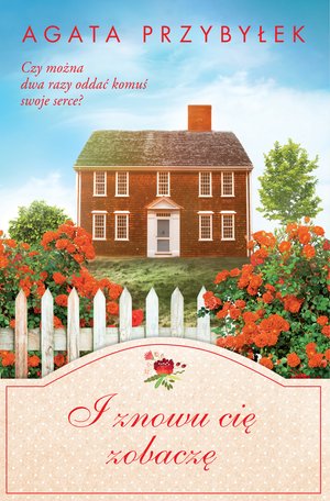 I znowu cię zobaczę – ebooki