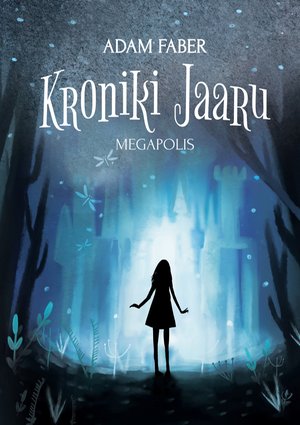 Kroniki Jaaru. Megapolis – ebooki