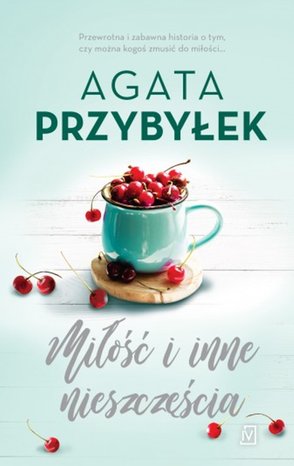 Miłość i inne nieszczęścia – ebooki