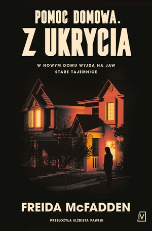 Pomoc domowa. Z ukrycia – ebooki