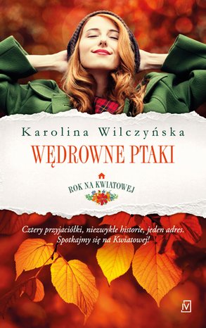 Rok na Kwiatowej. Tom I. Wędrowne ptaki – ebooki