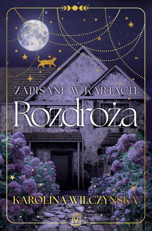 Zapisane w kartach. Rozdroża – ebook