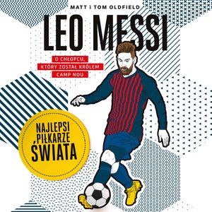 Leo Messi. Najlepsi piłkarze świata – audiobook