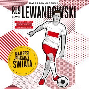 RL9, czyli Lewandowski. Najlepsi piłkarze świata – audiobook