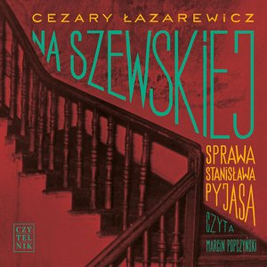 Na Szewskiej. Sprawa Stanisława Pyjasa – audiobooki