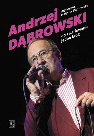 Andrzej Dąbrowski. Do zwariowania jeden krok – ebooki