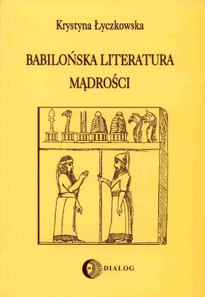 Babilońska literatura mądrości – ebook